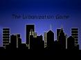 The Urbanization Game PowerPoint PPT Presentation