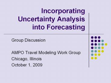 Incorporating%20Uncertainty%20Analysis%20into%20Forecasting