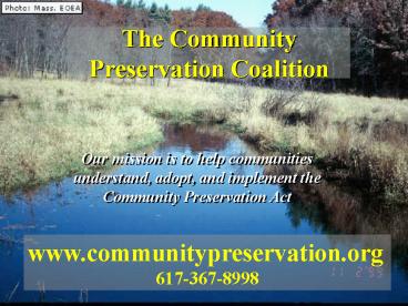 The Community Preservation Coalition