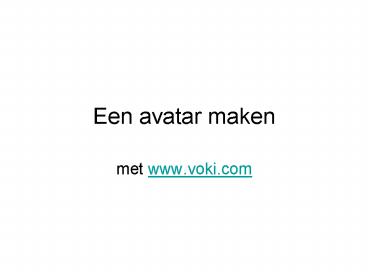 Een avatar maken