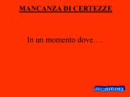 In un momento dove