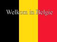 Welkom in Belgie PowerPoint PPT Presentation