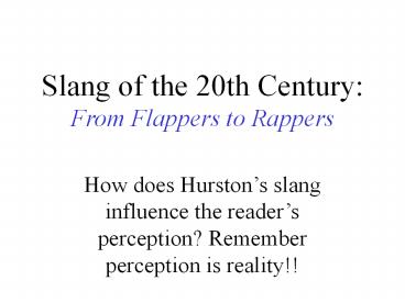 Slang of the 20th Century: From Flappers to Rappers