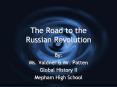 The Road to the Russian Revolution PowerPoint PPT Presentation