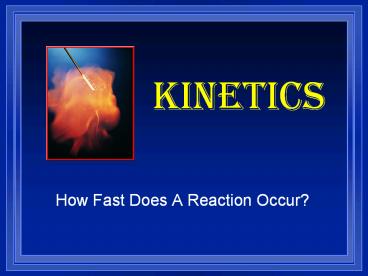 KINETICS