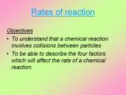 Rates of reaction