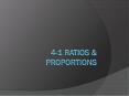 4-1 Ratios PowerPoint PPT Presentation