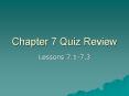 Chapter 7 Quiz Review PowerPoint PPT Presentation