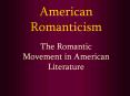 American Romanticism PowerPoint PPT Presentation