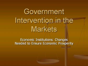 Government Intervention in the Markets