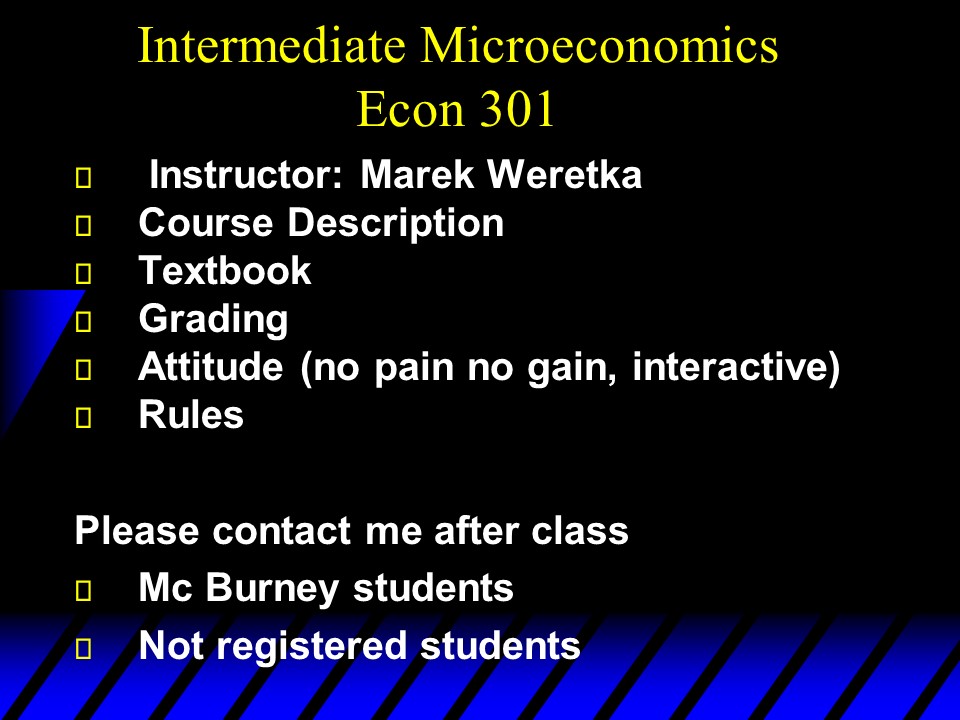 Intermediate Microeconomics Econ 301