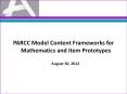 PARCC Model Content Frameworks for Mathematics and Item Prototypes PowerPoint PPT Presentation