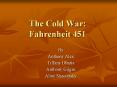 The Cold War: Fahrenheit 451 PowerPoint PPT Presentation