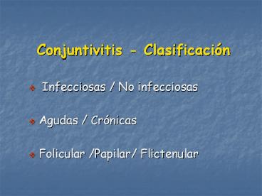 Conjuntivitis - Clasificaci