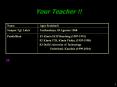 Your Teacher !! PowerPoint PPT Presentation