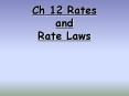 Ch 12 Rates and Rate Laws PowerPoint PPT Presentation