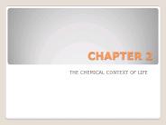 THE CHEMICAL CONTEXT OF LIFE