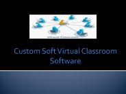 Custom Soft Virtual Classroom Software (1)