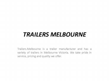 Trailer Manufacturer in Melbourne (1)