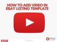 How to add video in ebay listing template PowerPoint PPT Presentation