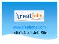 Jobs - Job Opportunities in India - Job Vacancies in Chennai - Treatjobs.com PowerPoint PPT Presentation