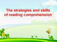 The strategies and skills of reading comprehension PowerPoint PPT Presentation