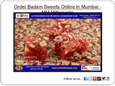 Order Badam Sweets Online in Mumbai - MM Mithaiwala