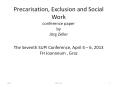 Precarisation, Exclusion and Social Work conference paper by J PowerPoint PPT Presentation