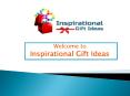 inspirational Gift Ideas PowerPoint PPT Presentation