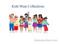 Kids Wear Collections