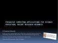 Pervasive Computing Applications for Science Education: Recent Research Advances PowerPoint PPT Presentation