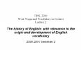 TESL 2200 Word Usage and Vocabulary in Context Lecture 2  The history of English: with relevance to the origin and development of English vocabulary PowerPoint PPT Presentation
