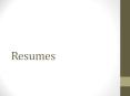 Resumes PowerPoint PPT Presentation