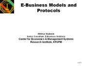 E-Business Models and Protocols