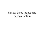 Review Game Indust. Rev-Reconstruction.