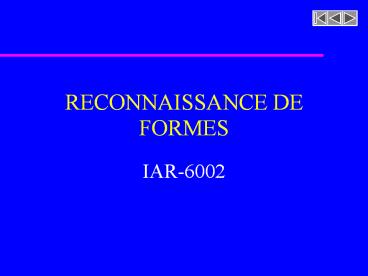 RECONNAISSANCE DE FORMES