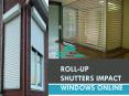 Roll-up Shutters impact windows online PowerPoint PPT Presentation