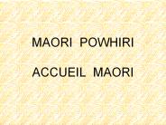MAORI%20POWHIRI%20ACCUEIL%20MAORI