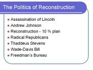 The Politics of Reconstruction