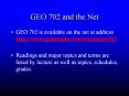 GEO%20702%20and%20the%20Net PowerPoint PPT Presentation