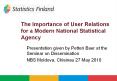 The Importance of User Relations for a Modern National Statistical Agency PowerPoint PPT Presentation