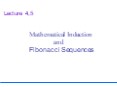 Lecture 4,5      Mathematical Induction               and  Fibonacci Sequences PowerPoint PPT Presentation