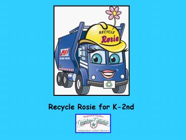 Recycle Rosie for K-2nd