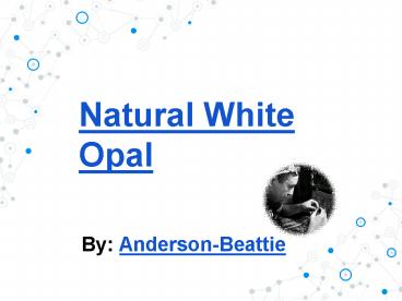Natural White Opal