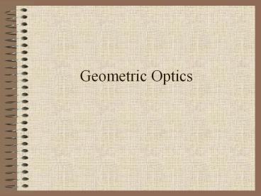 Geometric Optics