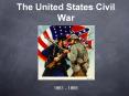 The United States Civil War PowerPoint PPT Presentation