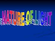 NATURE OF LIGHT