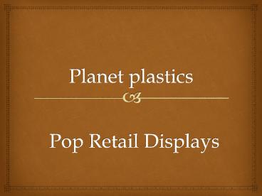 Pop retail displays