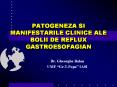PATOGENEZA SI MANIFESTARILE CLINICE ALE BOLII DE REFLUX GASTROESOFAGIAN PowerPoint PPT Presentation
