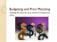 Budgeting and Price Matching